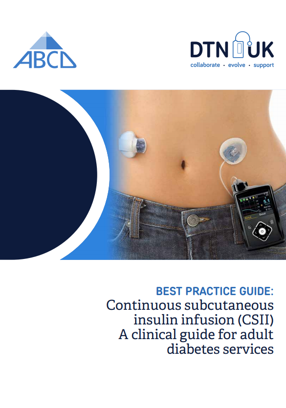 Best Practice Guide: Continuous subcutaneous insulin infusion (CSII) A clinical guide for adult diabetes services