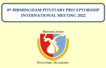 8th Birmingham Pituitary Preceptorship International Meeting 2022